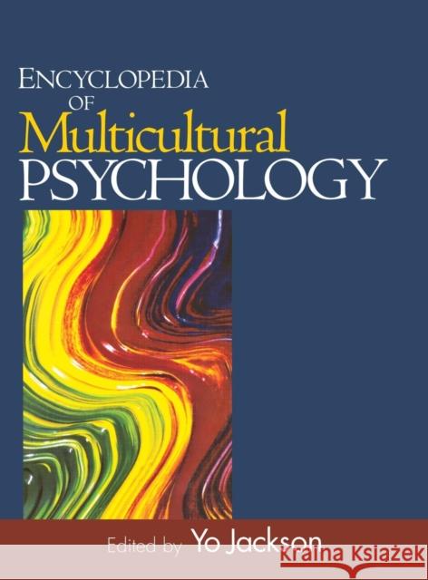 Encyclopedia of Multicultural Psychology Yolanda Kaye Jackson 9781412909488 Sage Publications - książka