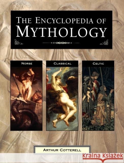 Encyclopedia of Mythology Cotterell Arthur 9781840388008 Southwater Publishing - książka