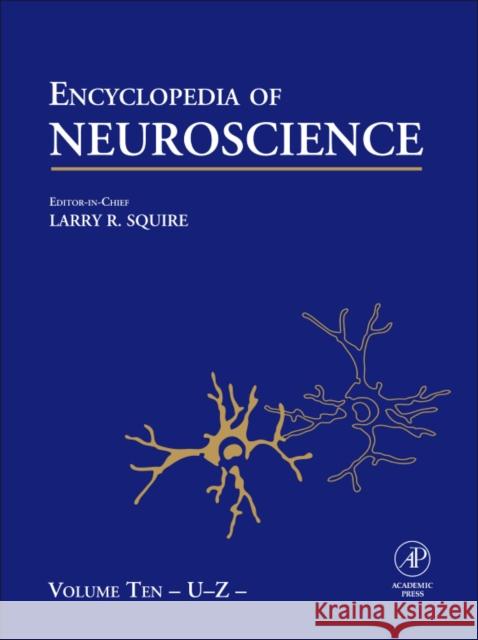 Encyclopedia of Neuroscience Larry R. Squire 9780080446172 Academic Press - książka