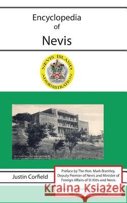 Encyclopedia of Nevis Justin Corfield Mark Brantley Marco Meniketti 9781876586423 Corfield and Company - książka