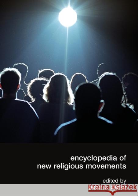 Encyclopedia of New Religious Movements  9780415453837 TAYLOR & FRANCIS LTD - książka