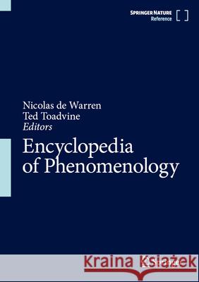 Encyclopedia of Phenomenology Nicolas D Ted Toadvine 9783032059352 Springer - książka