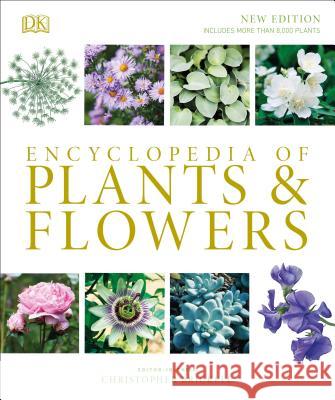 Encyclopedia of Plants and Flowers Christopher Brickell 9781465485038 DK Publishing (Dorling Kindersley) - książka