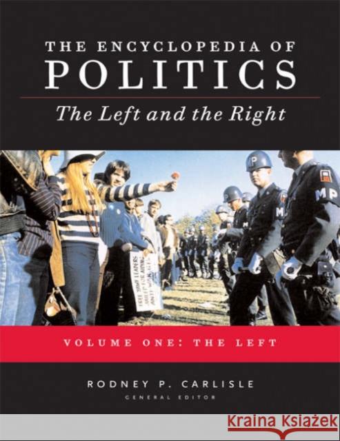 Encyclopedia of Politics: The Left and the Right Carlisle, Rodney P. 9781412904094 Sage Publications - książka