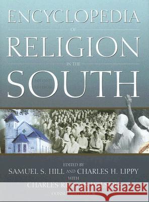 Encyclopedia of Religion in the South Samuel S. Hill Charles H. Lippy Charles Reagan Wilson 9780865547582 Mercer University Press - książka