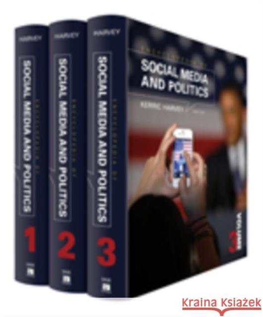 Encyclopedia of Social Media and Politics Kerric Harvey 9781452244716 CQ Press - książka