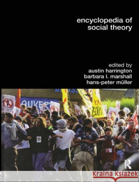 Encyclopedia of Social Theory Austin Harrington Barbara L. Marshall Hans-Peter Muller 9780415753937 Routledge - książka