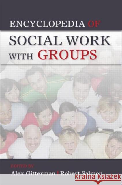 Encyclopedia of Social Work with Groups  9780789036377 ROUTLEDGE - książka