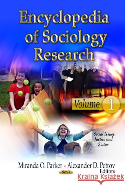 Encyclopedia of Sociology Research: 3 Volume Set Miranda O Parker, Alexander D Petrov 9781613246689 Nova Science Publishers Inc - książka