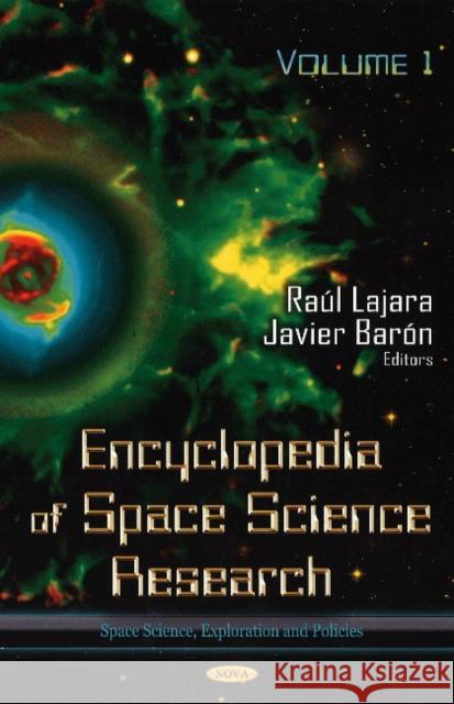 Encyclopedia of Space Science Research: 3 Volume Set Raúl Lajara, Javier Barón 9781614703860 Nova Science Publishers Inc - książka