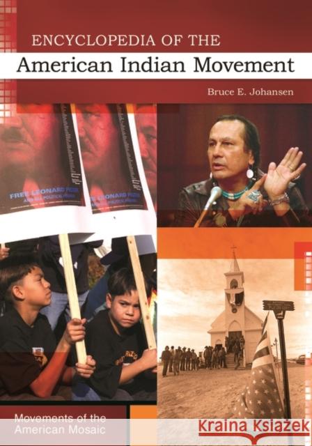 Encyclopedia of the American Indian Movement Bruce E. Johansen 9781440803178 Greenwood - książka