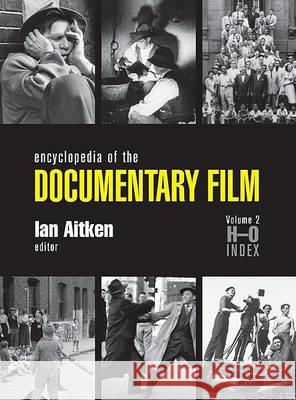 Encyclopedia of the Documentary Film    9780415976381 Routledge - książka