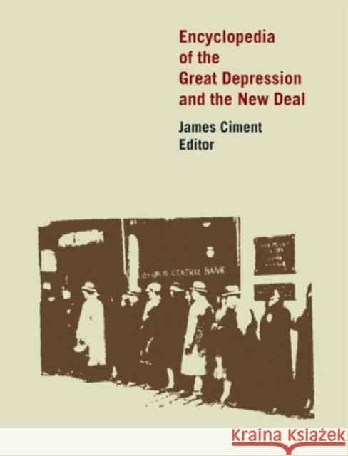 Encyclopedia of the Great Depression and the New Deal James Ciment 9780765680334 Sharpe Reference - książka