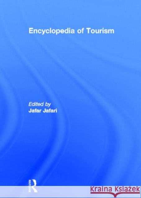 Encyclopedia of Tourism Jafar Jafari 9780415154055 Routledge - książka