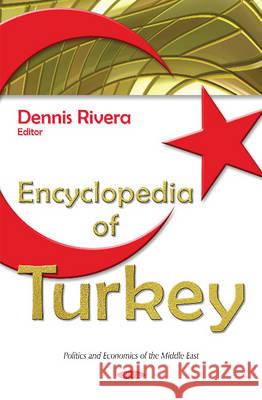 Encyclopedia of Turkey Dennis Rivera 9781634827577 Nova Science Publishers Inc - książka