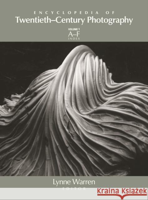 Encyclopedia of Twentieth-Century Photography Lynne Warren 9781041120056 Routledge - książka