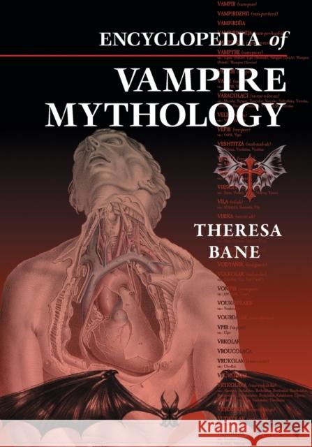 Encyclopedia of Vampire Mythology Theresa Bane 9781476681771 McFarland & Company - książka