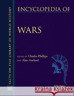 Encyclopedia of Wars, 3-Volume Set Phillips, Charles 9780816028511 Facts on File - książka
