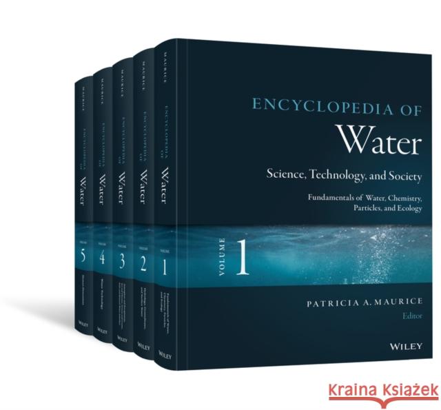 Encyclopedia of Water: Science, Technology, and Society Maurice, Patricia 9781119300755 Wiley - książka