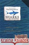 Encyclopedia Prehistorica Sharks and Other Sea Monsters: The Definitive Pop-Up Robert Sabuda Matthew Reinhart 9780744586893 Walker Books Ltd