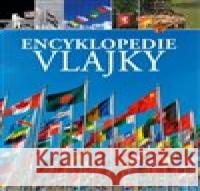 Encyklopedie Vlajky Claudia Martin 9788025638385 Svojtka & Co. - książka