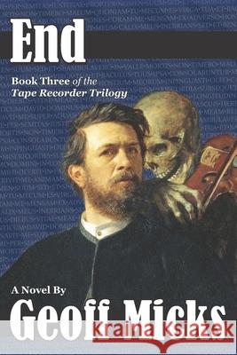 End Geoff Micks 9781790267934 Independently Published - książka