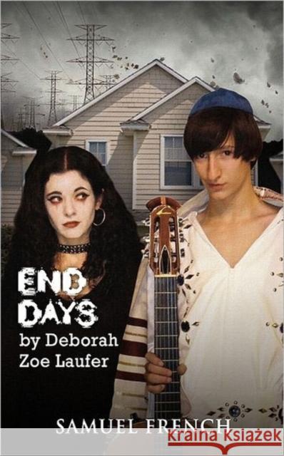 End Days Deborah Zoe Laufer 9780573663161 Samuel French Trade - książka
