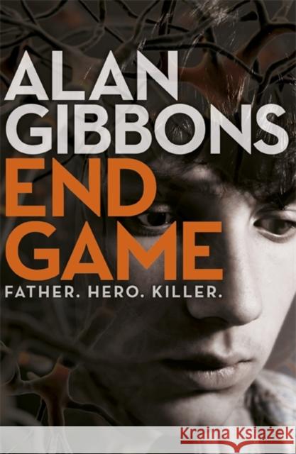 End Game Alan Gibbons 9781780621814 Orion Children's - książka