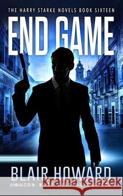 End Game Blair Howard 9798530530791 Independently Published - książka
