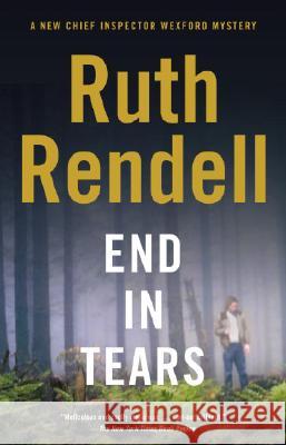 End in Tears Ruth Rendell 9780307277237 Vintage Books USA - książka