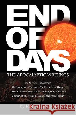 End of Days - The Apocalyptic Writings Lumpkin, Joseph B. 9781933580388 Fifth Estate - książka