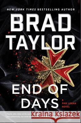 End of Days: A Pike Logan Novel Brad Taylor 9780062886101 HarperCollins - książka