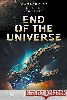 End of the Universe M J Dees   9798223440703 M J Dees - książka
