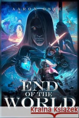 End of the World Richard Sashigane Aaron Oster  9798374070590 Independently Published - książka