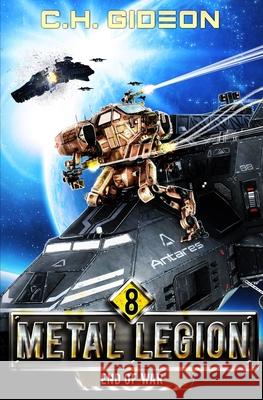 End of War: Mechanized Warfare on a Galactic Scale Craig Martelle, Ch Gideon 9781642027815 Lmbpn Publishing - książka