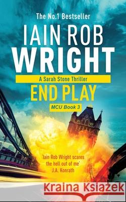 End Play - Major Crimes Unit Book 3 Iain Rob Wright 9781913523152 Ulcerated Press - książka