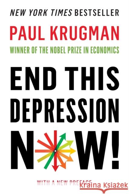 End This Depression Now! Paul Krugman 9780393345087 WW Norton & Co - książka