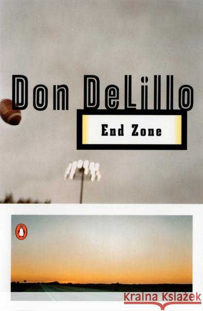 End Zone Don DeLillo 9780140085686 Penguin Books - książka