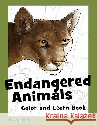 Endangered Animals Color and Learn Book: The Coloring Book for Kids Who Love Endangered Animals Jonni Good 9780974106533 Wet Cat Ebooks - książka