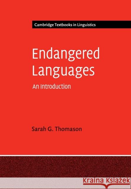 Endangered Languages: An Introduction Thomason, Sarah G. 9780521684538 Cambridge University Press - książka