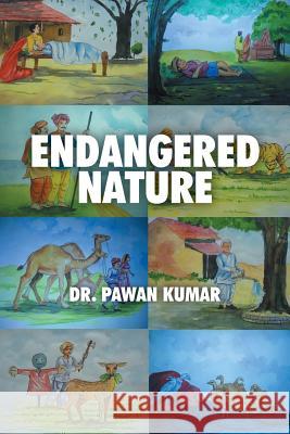 Endangered Nature Dr Pawan Kumar 9781503591899 Xlibris Corporation - książka