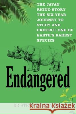 Endangered: The Javan Rhino Story Steven Wilson 9781923449367 Inspiring Publishers - książka