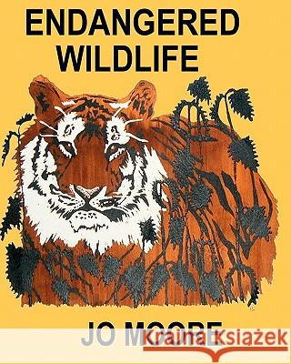 Endangered Wildlife Jo Moore Jo Moore 9781449541224 Createspace - książka