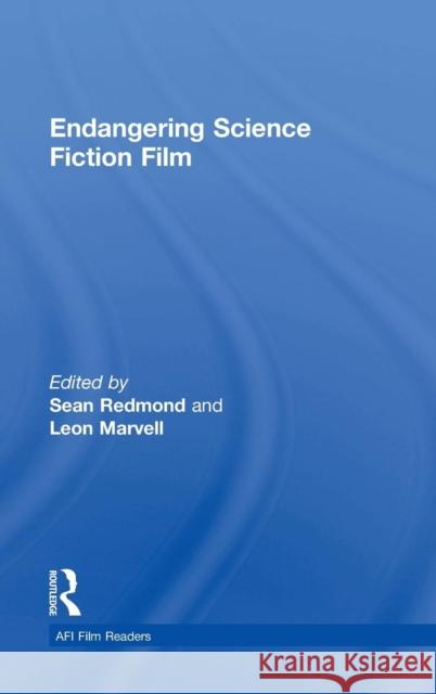 Endangering Science Fiction Film Sean Redmond 9781138792623 Taylor & Francis Group - książka