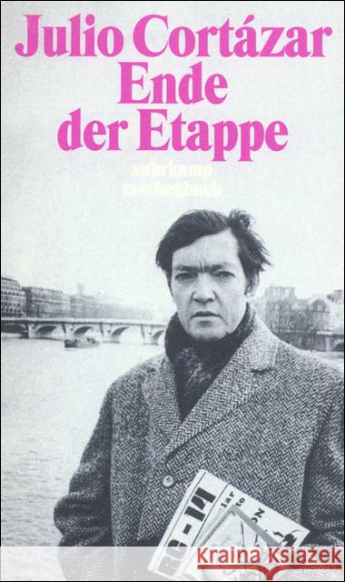 Ende der Etappe : Aus d. Span. v. Rudolf Wittkopf Cortázar, Julio 9783518394199 Suhrkamp - książka