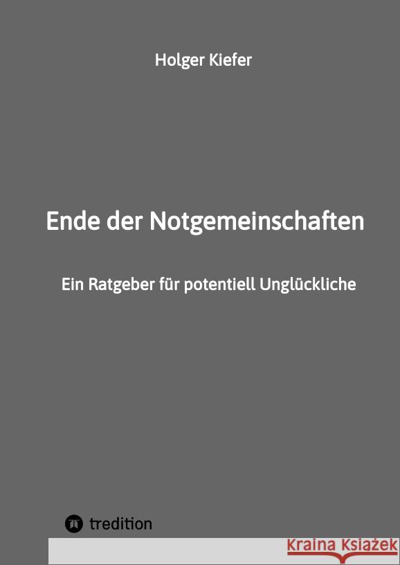 Ende der Notgemeinschaften Kiefer, Holger 9783347549746 tredition - książka