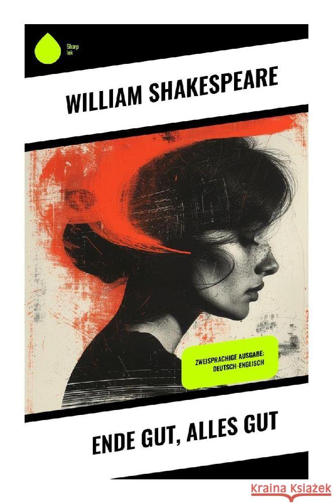 Ende gut, alles gut Shakespeare, William 9788028344115 Sharp Ink - książka