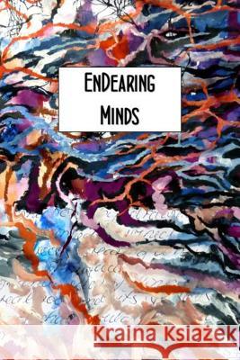 EnDearing Minds: Creative and Professional Anthology 2014 University of Nottingham, School of Educ 9781499798746 Createspace - książka