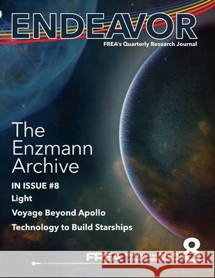 Endeavor 8: FREA's Quarterly Research Journal Michelle Snyder 9781794803015 Lulu.com - książka