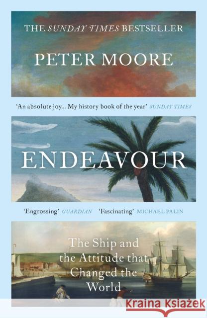 Endeavour: The Sunday Times bestselling biography of Captain Cook’s recently discovered ship Peter Moore 9781784703929 Vintage Publishing - książka